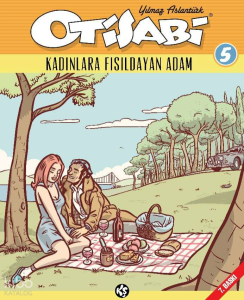 Otisabi 5 - Kadınlara Fısıldayan Adam