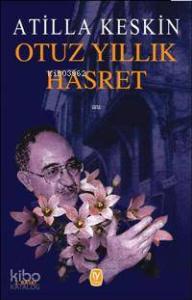 Otuz Yıllık Hasret