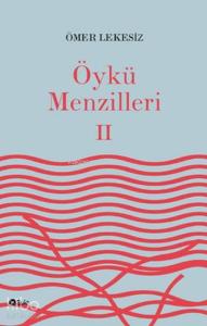 Öykü Menzilleri 2