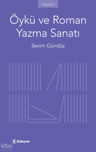 Öykü ve Roman Yazma Sanatı