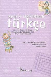 Oyun ve Etkinliklerle Türkçe