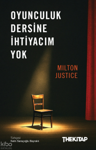 Oyunculuk Dersine İhtiyacım Yok