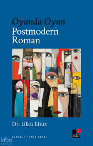 Oyunda Oyun - Postmodern Roman