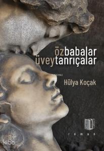 Öz Babalar Üvey Tanrıçalar