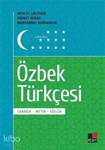 Özbek Türkçesi Gramer-Metin-Sözlük