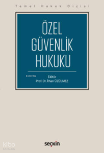 Özel Güvenlik Hukuku (THD)