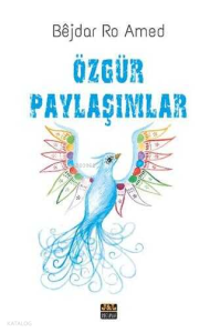 Özgür Paylaşımlar