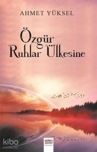 Özgür Ruhlar Ülkesine