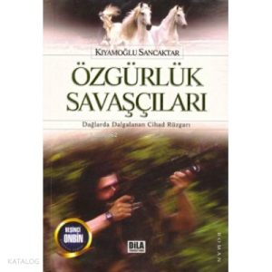 Özgürlük Savaşçıları