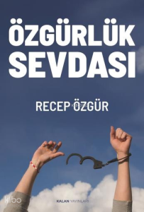 Özgürlük Sevdası