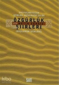 Özgürlük Şiirleri