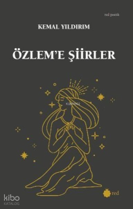 Özlem'e Şiirler