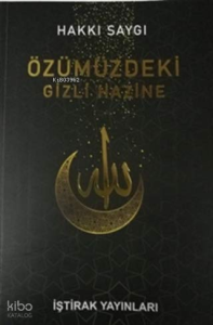 Özümüzdeki Gizli Hazine