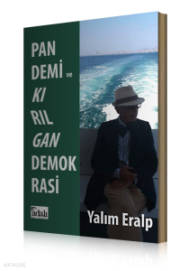 Pandemi ve Kırılgan Demokrasi