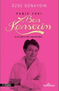 Panik Yok Ben Kanserim
