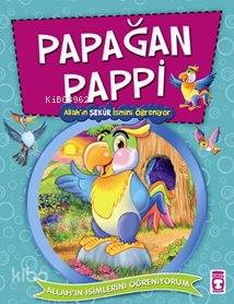 Papağan Pappi Allah'ın Şekur İsmini Öğreniyor