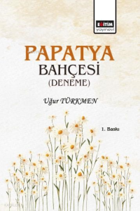 Papatya Bahçesi (Ciltli)