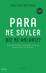 Para Ne Söyler Biz Ne Anlarız?