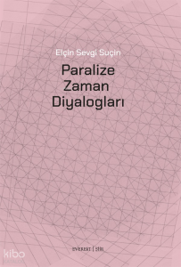 Paralize Zaman Diyalogları