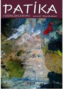 Patika; (Günlüklerim)