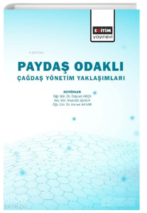 Paydaş Odaklı Çağdaş Yönetim Yaklaşımlar