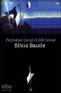 Payîzokine Çavşil Ji Dilê Xewnê