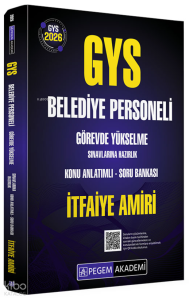 Pegem Akademi 2026 GYS Belediye Personeli Görevde Yükselme Sınavlarına Hazırlık Konu Anlatımlı Soru Bankası İtfaiye Amiri