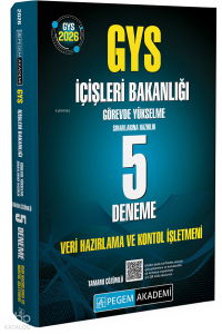 Pegem Akademi 2026 GYS İçişleri Bakanlığı Görevde Yükselme Sınavlarına Hazırlık 5 Deneme - Veri Hazırlama ve Kontrol İşletmeni