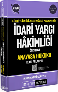 Pegem Akademi 2026 İktisadi ve İdari Bilimler Fakültesi Mezunları İçin İdari Yargı Hakimliği Ön Sınavı Anayasa Hukuku Konu Anlatımlı