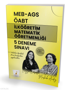 Pelikan Yayınevi MEB - AGS ÖABT İlköğretim Matematik Öğretmenliği 5 Deneme Sınavı Tamamı Video Çözümlü