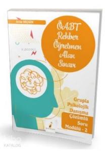 Pelikan Yayınevi ÖABT Rehber Öğretmenliği Alan Sınavı Grupla Psikolojik Danışma Çözümlü Soru Modülü 2