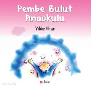 PEMBE BULUT ANAOKULU