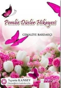 Pembe Düşler Hikayesi