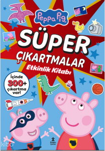 Peppa Pig - Süper Çıkartmalı Etkinlik Kitabı
