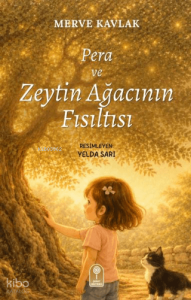 Pera ve Zeytin Ağacı'nın Fısıltısı
