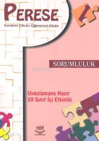 Perese - Karakter Okulu Öğretmen Kitabı Sorumluluk 1