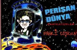 Perişan Dünya Karikatürler