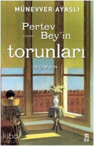 Pertev Bey'in Torunları