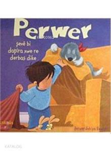Perwer Şeve Bi Dapira Xwe re Derbas Dike