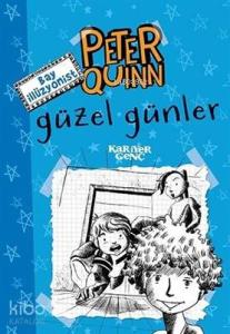 Peter Quinn - Güzel Günler