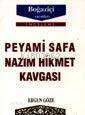 Peyami Safa - Nazım Hikmet Kavgası