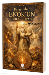 Peygamber Enok’un Sırlar Kitabı
