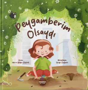 Peygamberim Olsaydı