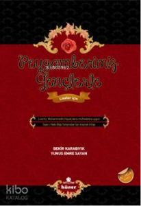 Peygamberimiz Gençlerle; Liseler için