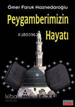 Peygamberimizin Hayatı (cep Boy)