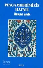 Peygamberimizin Hayatı