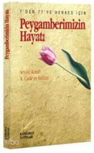 Peygamberimizin Hayatı