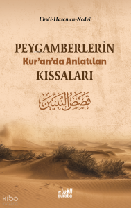 Peygamberlerin Kuranda Anlatılan Kıssaları