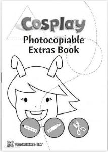 Photocopiable Extras Book - Okul Öncesi Faaliyetler; Cosplay 1