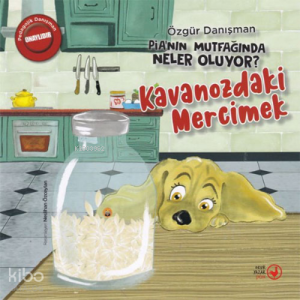 Pia'nın Mutfağında Neler Oluyor? ;Kavanozdaki Mercimek